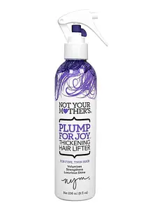 Not Your Mother’s Plump For Joy Thickening Hair Lifter