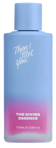 Then I Met You The Giving Essence
