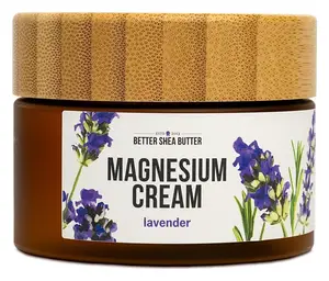 Better Shea Butter Magnesium Cream Lavender