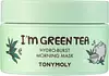 TONYMOLY I’m Green Tea Hydro-Burst Morning Mask